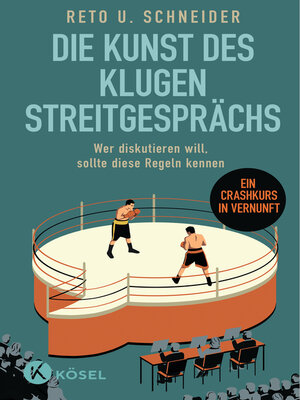 cover image of Die Kunst des klugen Streitgesprächs